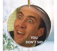 Cage 5 You Don't Say Meme Thiccolas Cage à picolas Fleur Hilarante Décorations de Noël Décorations de Noël en acrylique 9,1 cm Cadeaux amusants Éléphant blanc