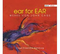 Cage Ensemble Hamburg - Ear for Ear