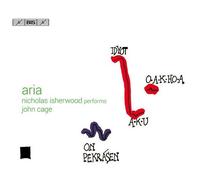 Cage / Isherwood,Nicholas - Aria - Nicholas Isherwood Performs John Cage [Super-Audio Cd] Hybrid Sacd
