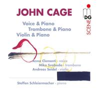 Cage: Voice&Piano Trombone&Piano Violin&Piano Steffen Schlei