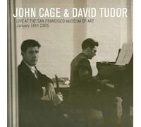 Cage,John & David Tudor - Live at the San Francisco Museum of Art-January