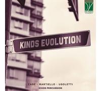 Cage, Martiello, Ugoletti: Kinds Evolution