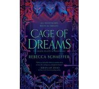 Cage of Dreams: A YA Dark Fantasy Horror Finale About Becoming a Nightmare to Defeat Evil
