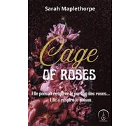 Cage of Roses - Sarah Maplethorpe - Eveil Editions - ebook (ePub) - Livre