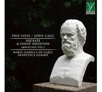 Cage - Satie : Socrate - Cheap Imitation, AboutCage Volume 7 CD