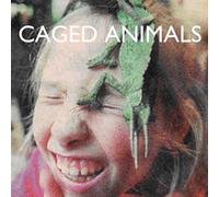 Caged Animals - in The Land of Giants [Import]