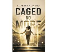 Caged No More