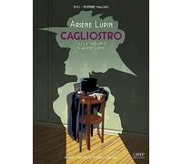 Cagliostro ou la naissance d'Arsène Lupin