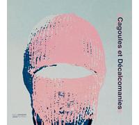 Cagoules et Décalcomanies - Cagoules et Décalcomanies [Import]