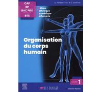 Cahier 1. Organisation du corps humain: Les cahiers de l'étudiant - CAP BP Bac Pro BTS