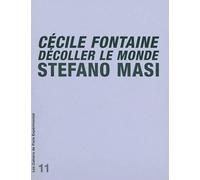 Cahier 11-Cecile Fontaine: Décoller le M Décoller le monde - Stefano Masi - Paris Experimental - broché - Revue