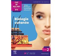 Cahier 2. Biologie cutanée: Les cahiers de l'étudiant - CAP BP Bac Pro BTS