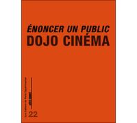 Cahier 22-Enoncer un Public - Collectif - Paris Experimental - broché - Essai