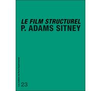 Cahier 23-Film Structurel de P.Adams Sit Suivi de Quelques commentaires sur le film structurel de P. Adams Sitney - Adams P. Sitney - Paris Experimental - broché - Essai