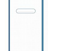 Cahier à petits carreaux: Cahier scolaire quadrillé - Idéal pour l’écriture, les mathématiques et la prise de notes