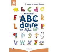 CAHIER ACTIVITES ABECEDAIRE LES ALPHAS