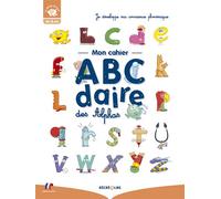 Cahier activites abecedaire les alphas Je développe ma conscience phonémique - Ella Coalman - Recrealire - broché - Scolaire / Universitaire