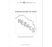 CAHIER BATHILDE VÉRITÉ N°4: CONSTELLATIONS DU DÉSIR