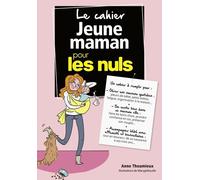 Cahier coach - Jeune maman pour les Nuls - Anne Thoumieux - First - broché - Guide