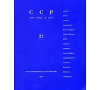 Cahier critique de poésie Dossier Danielle Mémoire - Collectif - Centre International De Poesie Demarseille - broché - Revue