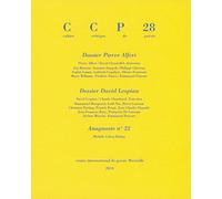 Cahier critique de poésie: Dossiers Pierre Alferi - David Lespiau