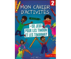Cahier d’activités n°2 50 Jeux pour les Timoun et les Timanmay - Didyer Mannette - Neg Mawon - broché - Méthode de langue