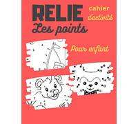 Cahier d’activités pour enfants Points à relier: activités de point à point, Connectez les points enfants, Jeu de nombres, éducation de jeu, jeu de coloriage, pour les filles et les garçons