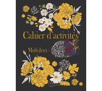 Cahier d’activités séniors: multijeux Grand format de mémoire et de logique pour sénior et adults (de calculs,de logique et ... mots mêlés,anagrammes..),Gros caractères