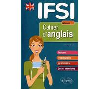 Cahier d' anglais pour les IFSI: Débutant