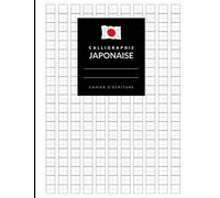 Cahier d’écriture calligraphie japonaise: 120 pages vierges pour s’entraîner à l’écriture des Kana et Kanji Japonais | 8,5" x 11", grand format