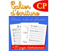 Cahier d’écriture CP: Lettres, mots et phrases - Apprendre à écrire en attaché - Écriture cursive - Cahier d’exercices - 20 pages d’entraînement