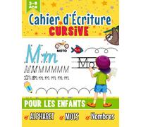 Cahier d’écriture cursive: Apprendre à écrire les lettres de l'alphabet majuscules et minuscules en attaché| maternelles et CP 120 page