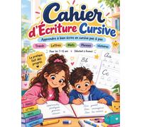 Cahier d’Écriture Cursive: Exercices Progressifs Pour Apprendre à Bien Écrire en Cursive Pas à Pas