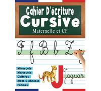 Cahier D’écriture Cursive Maternelle et CP: Cahier pour Apprendre à Écrire en Attaché - Tracer L'alphabet Majuscule & Minuscule - Chiffres & ... Seyès de 4 mm Adapté Aux Enfants DYS