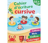 Cahier D’écriture Cursive: Maternelles & CP 4-5 ans | Apprendre à écrire les lettres de l’alphabet en cursive | Cahier d’écriture en attaché les ... | Cahier de vacances GS vers CP | 120 Pages.