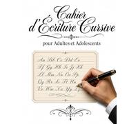 Cahier d’Écriture Cursive pour Adultes et Adolescents: Apprendre à écrire en attaché, améliorer sa calligraphie et tracer des lettres, mots et phrases ... | Grand Format A4, La version blanche