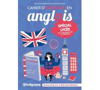 Cahier d’exercices en anglais - Spécial lycée: Nouveaux programmes