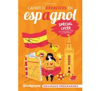 Cahier d’exercices en espagnol - Spécial lycée Nouveaux programmes - Michaël Salaun - Studyrama Eds - broché - Scolaire / Universitaire