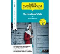 Cahier d'accompagnement à la lecture de l'oeuvre "The Handmaid's Tale" - LLCER: de Margaret Atwood