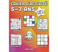 Cahier d'activité 5-7 ans: 6 en 1 - Sudoku, Mots mêlés, coloriage, labyrinthes, Jeux de logique et Morpion (Vol.2)