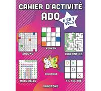 Cahier d'activité ado: 6 en 1 - Sudoku, Mots mêlés, coloriage, labyrinthes, Jeux de logique et Morpion (Vol.1)