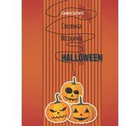 Cahier d'activité Coloriage Découpage Halloween: Livre de coloriage et d'activités pour enfants 4-8 ans