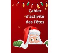 Cahier d'activité des Fêtes: une année de gratitude