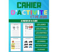 Cahier D'activité Et De Jeux: Cahier D'Activité Petite Section à Partir De 4-5 Ans - Apprendre à Tracer Des Lignes, Des Formes, Les Lettres De ... Pattern, Jeux Des Différences, Coloriage...