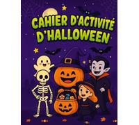 Cahier d'activité sur l'Halloween : Coloriages, jeux, labyrinthe et bien plus encore