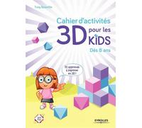 Tony Bassette – Cahier d'activités 3D – Dès 8 ans – Broché