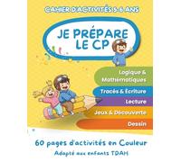 Cahier d'activités 5 - 6 ans, Je prépare le CP: 60 pages d’activités en Couleur Adapté aux enfants TDAH