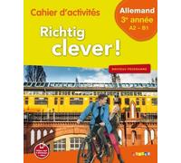 Cahier D'activités Allemand 3e Année Richtig Clever !