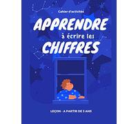 Cahier d'activités - Apprendre à écrire les chiffres - Leçon à partir de 3 ans: Cahier de maternelle petite et grande section avec graphisme pour les jeunes enfants (3 à 5 ans)