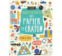 Cahier d'activités avec papier et crayon James Maclaine (Auteur), Nathalie Chaput (Traduction), Lan Cook (Auteur), Tom Mumbray (Auteur), Carly Gledhill (Illustration), Petra Baan (Illustration), Ilari